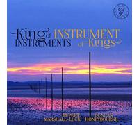Rupert Marshall-Luck King of Instruments - Instrument of Kings (CD) Album