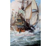 Rupert Matthews The Spanish Armada (Tascabile)