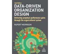 Rupert Morrison Data-Driven Organization Design (Tascabile)