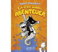 Rupert präsentiert: Ein echt wildes Abenteuer: 2-Kinney, Jeff-Copertina rigida