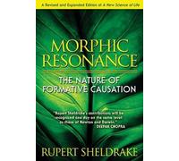 Rupert Sheldrake Morphic Resonance (Tascabile)