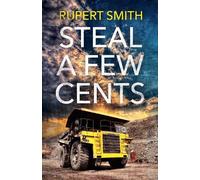 Rupert Smith Steal a Few Cents (Tascabile)