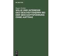 Rupert Streber Wille Und Interesse Des Geschäftsherrn Bei Der (Copertina rigida)