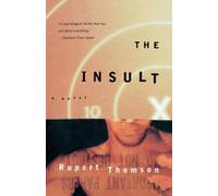 Rupert Thomson The Insult (Tascabile)