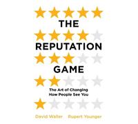 Rupert Younger David Waller The Reputation Game (Tascabile)