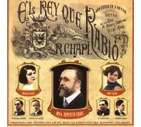 Ruperto Chapi - El Rey Que Rabió