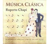 Ruperto Chapi - Musica Clasica