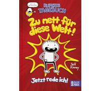Ruperts Tagebuch - Zu nett für diese Welt!: Jetzt rede ich!: 1
