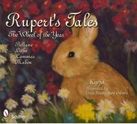 Rupert's Tales: The Wheel of the Year Beltane, Litha, Lammas, (Copertina rigida)