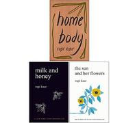 Rupi Kaur Collection 3 Books Set (Home Body, Milk and Honey, The The Sun and Her Flowers)
