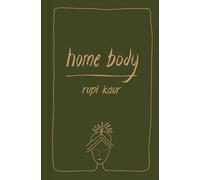Rupi Kaur – Home Body – Copertina rigida