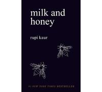 Rupi Kaur Milk and Honey (Tascabile)