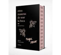 Rupi Kaur Otras Maneras de Usar La Boca (Edición 10.° Anivers (Copertina rigida)
