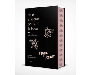 Rupi Kaur Otras Maneras de Usar La Boca (Edición 10.° Anivers (Copertina rigida)