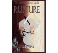 Rupture: Prequel Novella to the Inharmonious Series