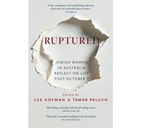 Ruptured: Jewish Women in Australia Reflect on Life Post-October 7
