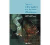 Ruqaiya Hasan Context in the System and Process of Language (Copertina rigida)