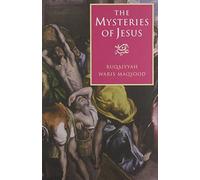 Ruqaiyyah Waris Maqsood The Mysteries of Jesus (Tascabile)