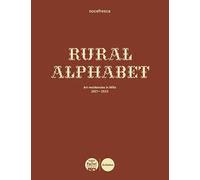 Rural Alphabet. Art residencies in Milis 2021-2023. Ediz. italiana e inglese