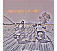 Rural Company, la - Carretera & Manta