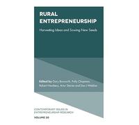 Rural Entrepreneurship: Harvesting Ideas and Sowing New Seeds