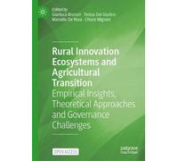 Rural Innovation Ecosystems and Agricultural Transition: Empirical Insights, Theoretical Approaches and Governance Challenges
