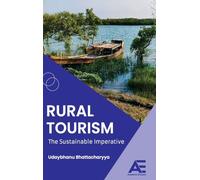 Rural Tourism: The Sustainable Imperative