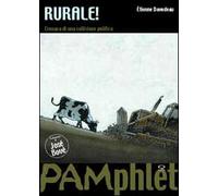 Rurale! Cronaca di una collisione politica