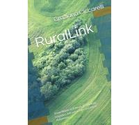 RuralLink: New Model for Sustainable Logistics, Circular Economy and Energy Autonomy: From Waste to Energy: Rethinking Logistics, Infrastructure and Local Autonomy