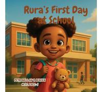 Rura's First Day at School