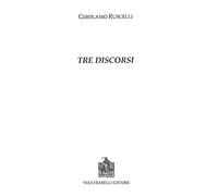 Ruscelli grammatico e polemista. I "tre discorsi a Lodovico Dolce"