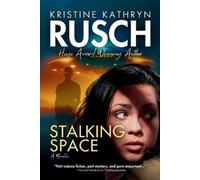 Rusch Kristine Kathryn Stalking Space BOOK NUOVO