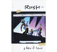 Rush: A Show Of Hands [1989] by Rush(2007-04-30)