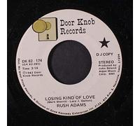 RUSH ADAMS - losing kind of love / my heart cries for you 45 rpm single