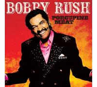 Rush Bobby - Porcupine Meat