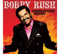 Rush Bobby - Porcupine Meat