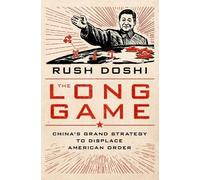 Rush Doshi The Long Game (Tascabile) Bridging the Gap