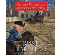 Rush Limbaugh Rush Revere and the American Revolution (CD) Rush Revere