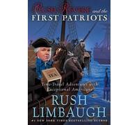 Rush Limbaugh Rush Revere and the First Patriots (Copertina rigida) Rush Revere