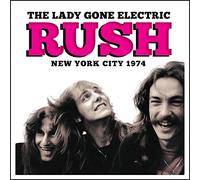 Rush - The Lady Gone Electric