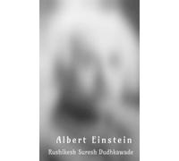 Rushikesh Suresh Dudhkawade Albert Einstein (Tascabile)