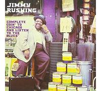 Rushing Jimmy - Complete Going To Chicago And Liste