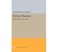 Rushworth M. Kidder Dylan Thomas (Tascabile) Princeton Legacy Library