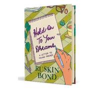 Ruskin Bond Hold On to Your Dreams (Copertina rigida)