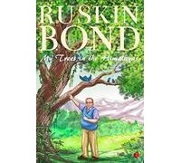 Ruskin Bond My Trees in the Himalayas (Tascabile)