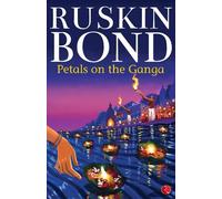 Ruskin Bond Petals on the Ganga (Tascabile)
