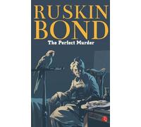 Ruskin Bond Ruskin Bond The Perfect Murder (Tascabile)