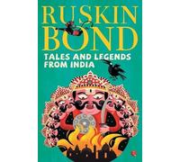 Ruskin Bond Tales and Legends from India (Tascabile)