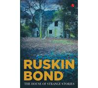 Ruskin Bond The House Of Strange Stories (Tascabile)