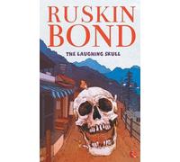 Ruskin Bond The Laughing Skull (Tascabile)